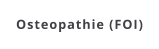 Osteopathie (FOI)